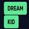 DREAMKID